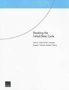 David C. Gompert, Marla C. Haims, Brooke K. Stearns, Gregory F. Treverton - Breaking the Failed-State Cycle