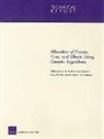 Tim Andersen, Katherine Comanor, Lance Menthe, Louis R. Moore, Christopher G. Pernin - Allocation of Forces, Fires, and Effects Using Genetic Algorithms