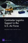Michael Bioto, Michael Boito, Cynthia R. Cook, John C. Graser - Contracor Logistics Support in the U.S. Air Force