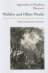 Schneider, Richard J. Schneider - Approaces to Teaching Thoreau's Walden and Other Works