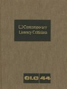 Sharon Hall, Sharon K. Hall, Daniel G. Marowski, Roger Matuz - Contemporary Literary Criticism: Criticism of the Works of Today's Novelists, Poets, Playwrights, Short Story Writers, Scriptwriters, and Other Creati