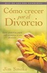 Jim Smoke - Cómo Crecer Por El Divorcio