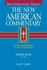 Gary V Smith, Gary V. Smith - Isaiah 40-66