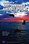 Brien Alkire, James G. Kallimani, Louis R. Moore, Peter A. Wilson - Applications for Navy Unmanned Aircraft Systems