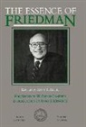 Milton Friedman, Kurt R Leube, Kurt R. Leube, Kurt R Leube, Kurt R. Leube - The Essence of Friedman