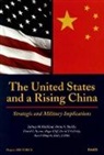 Daniel Byman, Daniel L Byman, Daniel L. Byman, Roger Cliff, Et Al, Zalmay Khalilzad... - The United States and a Rising China