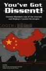 Michael Chase, James Mulvenon, James C. Mulvenon - You've Got Dissent!: Chinese Dissident Use of the Internet and Beijing's Counter-Stragegies