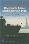 Brien Alkire, John Birkler, Robert Button, Gordon Lee, Rajkumar Raman, John F. Schank... - The U.S. Coast Guard's Deepwater Force Modernization Plan