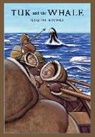 Raquel Rivera, Rivera Raquel, Mary Jane Gerber - Tuk and the Whale