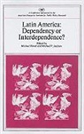Michael P. Jackson, Michael Novak - Latin America: Dependency or Interdependence?