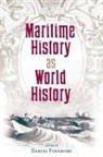 Daniel Finamore - Maritime History as World History