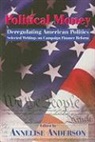 Annalise G Anderson, Annalise G. Anderson, Annelise Anderson, Annelise Anderson - Political Money