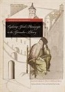 Eleni Pappa, Maria Politi, Maria L. Politi - Exploring Greek Manuscripts in the Gennadius Library (English)