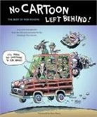 Rob Rogers - No Cartoon Left Behind