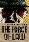 Mariana Valverde, Jane Springer - The Force of Law