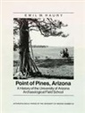 Emil W Haury, Emil W. Haury - Point of Pines