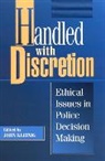 John Kleinig, Kleinig John - Handled with Discretion