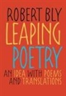 Robert Bly - Leaping Poetry