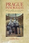 Cynthia Paces - Prague Panoramas: National Memory and Sacred Space in the Twentieth Century