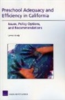 Lynn A (RAND) Karoly, Lynn A. Karoly - Preschool Adequacy and Efficiency in California