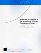 Michael D. Greenberg, Amelia Haviland, Amelia M. Haviland - Issues and Performance in the Pennsylvania Workers Compensation System
