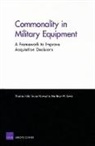 Thomas Held, Thomas (ARCADIS Deutschland GmbH Held, Thomas (German Foundation for Peace Research Germany) Held, Matthew W Lewis, Matthew W. Lewis, Bruce Newsome... - Commonality in Military Equipment