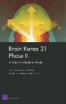 David K Evans, David K. Evans, Charles A Goldman, Charles A. Goldman, Steven W Popper, Steven W. Popper... - Brain Korea 21 Phase II: A New Evaluation Mode