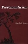 Marshall Brown, Brown Marshall - Preromanticism