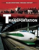 Judith Herbst - The History of Transportation
