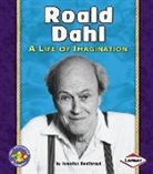 Jennifer Boothroyd - Roald Dahl: A Life of Imagination