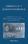 Bobby M Wilson, Bobby M. Wilson - America's Johannesburg