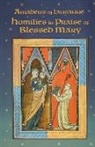 Amadeus of Lausanne - Homilies in Praise of Blessed Mary