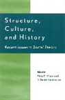 Sing C Chew, Sing C. Chew, David J Knottnerus, David J. Knottnerus, J. David Knottnerus - Structure, Culture, and History