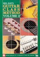 Mel Bay Publications Inc - Mel Bay's Guitar Class Method, Volume 2