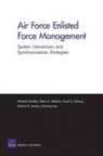 Lionel A. Galway, Albert A. Robbert, Michael Schiefer - Air Force Enlisted Force Management