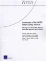 Cheryl L Damberg, Cheryl L. Damberg, Donna O (RAND Corporation Farley, Donna O (Rand Corporation California) Farley, Donna O. Farley, Allen Fremont... - Assessment of the AHRQ Patient Safety Initiative
