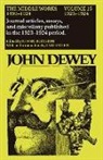 John Dewey, Jo Ann Boydston - The Middle Works of John Dewey, 1899-1924, Volume 15: 1923-1924, Essays on Politics and Society