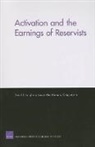 Jacob Alex Klerman, Principal Associate Jacob Alex (Abt Associates) Klerman, David S Loughran, David S. Loughran, Craig Martin, Craig (CA) Martin... - Activation and the Earnings of Reservists