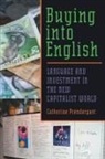 Catherine Prendergast - Buying Into English