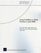 Omar Al-Shahery, James B (RAND) Bruce, Keith Crane, Professor Keith Crane, Audra K Grant, Audra K. Grant... - Living Conditions in Anbar Province in June 2008