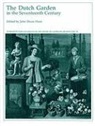 John Dixon Hunt, John Dixon Hunt - The Dutch Garden in the Seventeenth Century