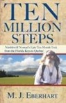 M J Eberhart, M. J. Eberhart - Ten Million Steps