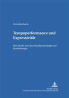 Veronika Busch - Tempoperformance und Expressivität