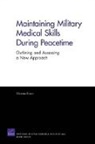 Christine Eibner - Maintaining Military Medical Skills During Peacetime