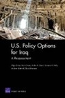 Keith Crane, Professor Keith Crane, Audra Grant, Audra K Grant, Audra K. Grant, Terrence K Kelly... - U.S. Policy Options for Iraq