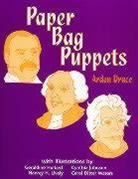 Arden Druce, Geraldine Hulbert, Cynthia Johnson, Harvey H. Lively - Paper Bag Puppets