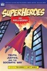 Tom Morris, William Irwin, Matt Morris, Tom Morris - Superheroes and Philosophy