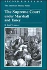 R Newmyer, R Kent Newmyer, R. Kent Newmyer, R. Kent (University of Connecticut) Newmyer - Supreme Court Under Marshall and Taney