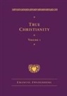 Emanual Swedenborg, Emanuel Swedenborg - True Christianity Volume 1