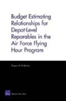 Gregory G Hildebrandt, Gregory G. Hildebrandt - Budget Estimating Relationships for Depot-Level Reparables in the Air Force Flying Hour Program
